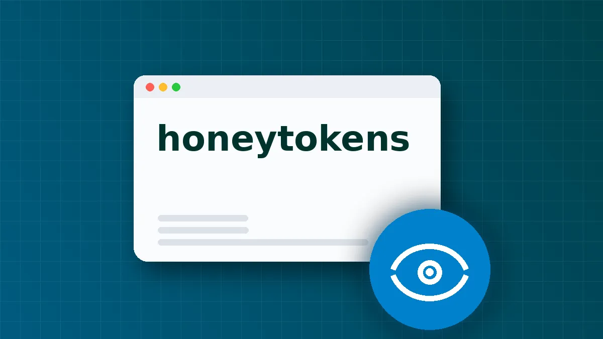 Honeytokens: Silent Traps for Insider Threats and Breaches